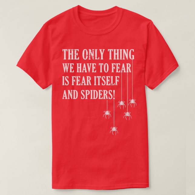 T-shirt Funny Spider Fear Animal Cadeau Spider (Design devant)