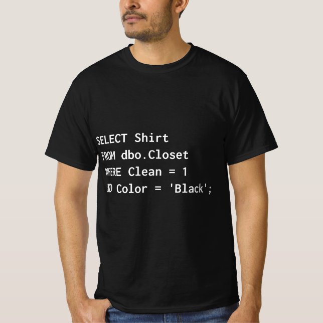 T-shirt Funny SQL for Programmer Humor Programming Gift  (Devant)