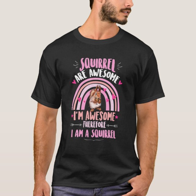 T-shirt Funny Squerrl Rainbow Cute Squerrl Lover Saying (Devant)