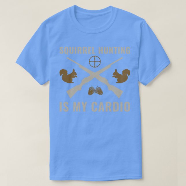 T-shirt Funny Squirrel Hunter Squirrel Hunter Squirrel Hun (Design devant)