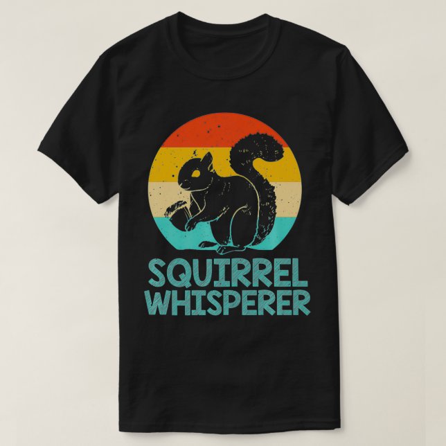 T-shirt Funny Squirrel Whisperer Gift Squirrel Lover Men W (Design devant)