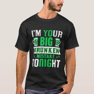 T-shirt Funny St. Patrick's Dirty Humour Drinking Party