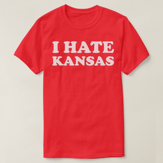 T-shirt Funny State Souvenir I Hate Kansas (Design devant)