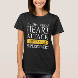 T-shirt Funny Survive Une Attaque Cardiaque - Attaque Card