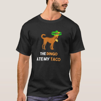 T-shirt Funny Taco Shirt Dingo Shirt Le Dingo Ate My Taco