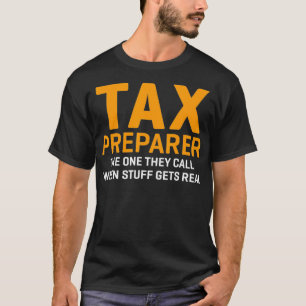 T-shirt Funny tax preparer tax season