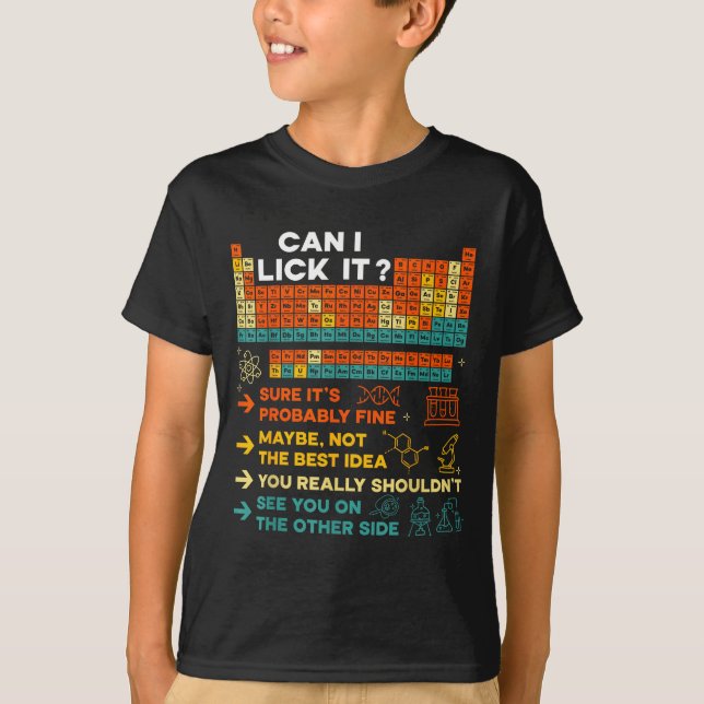 T-shirt Funny Teacher Student Science Can I Lick It Period (Devant)