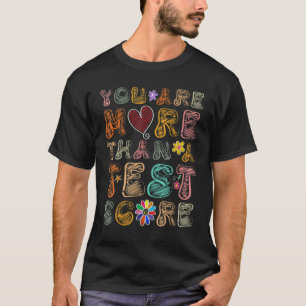 T-shirt Funny Teacher Test Day Teacher Education School Te