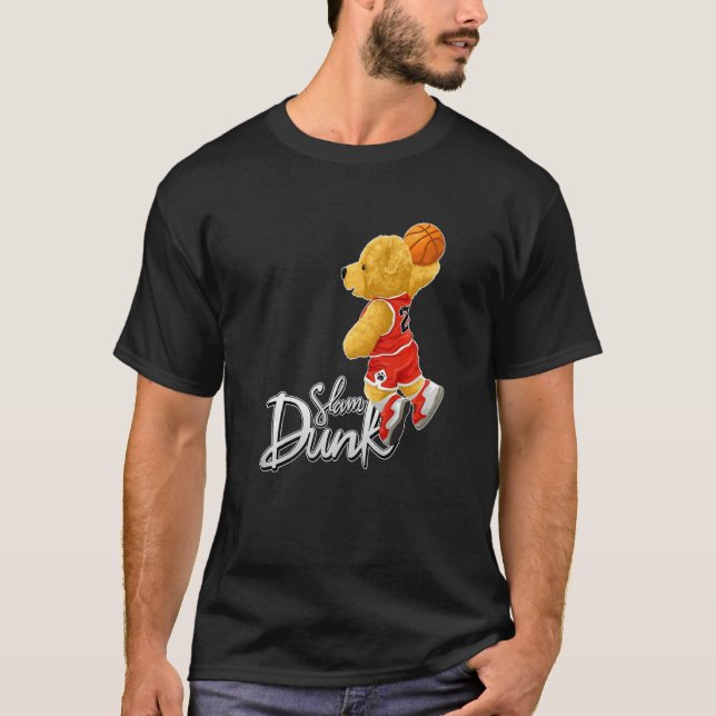 T-shirt Funny Teddy Bear Slam Dunk, Teddy Bear Basketball  (Devant)