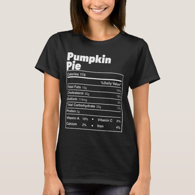 T-shirt Funny Thanksgiving Food Pumpkin E Nutritional Fact (Devant)