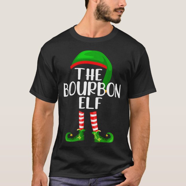 T-shirt Funny The Bourbon Elf Matching Family Christmas  (Devant)