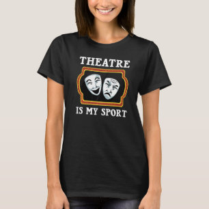 T-shirt Funny Theater Est Mon Sport Pour Enfants Hommes Fe
