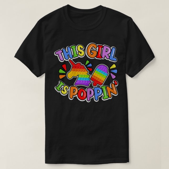 T-shirt Funny This Girl Is Poppin Cool Fidget Shape Pop It (Design devant)