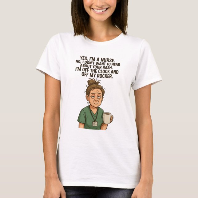 T-shirt Funny Tired Nurse Collection (Devant)