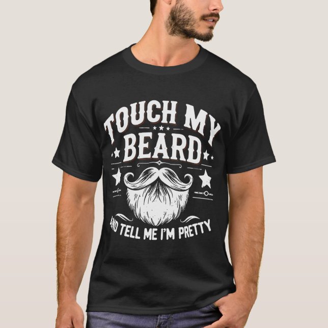 T-shirt Funny Touch My Beard (Devant)