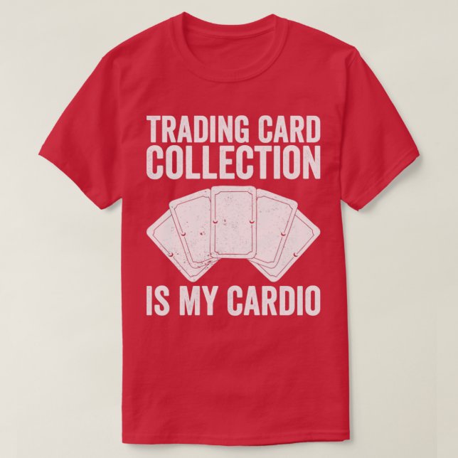 T-shirt Funny Trading Card Game TCG Card Collection Est Mo (Design devant)