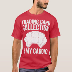 T-shirt Funny Trading Card Game TCG Card Collection Est Mo