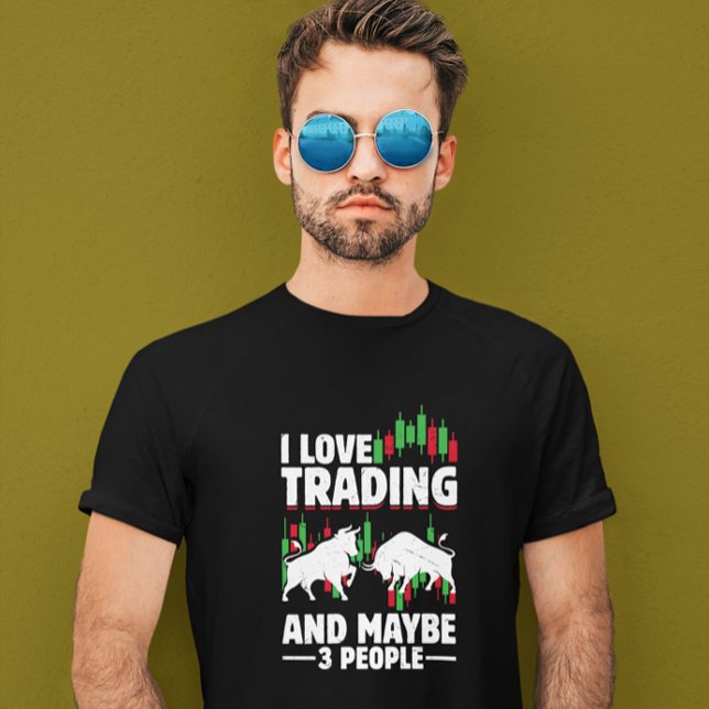 T-shirt Funny Trading Quote Bull & Candlestick Daytrading  (Funny Trading Quote Bull & Candlestick Daytrading T-Shirt)