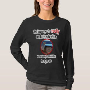 T-shirt Funny Trailer Park Shirts et cadeaux