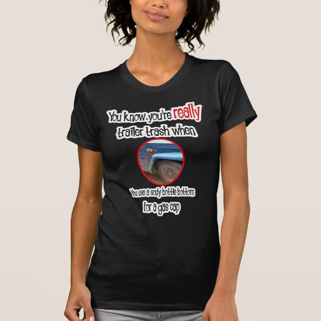 T-shirt Funny Trailer Park Shirts et cadeaux (Devant)