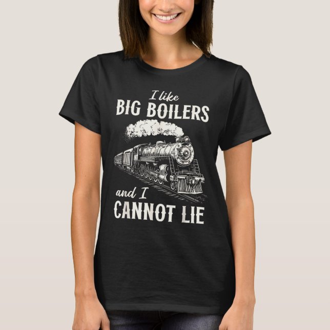 T-shirt Funny Train Big Boilers Steam Locomotive Freight  (Devant)