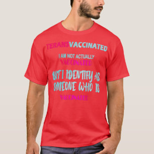 T-shirt Funny Trans Vacciné