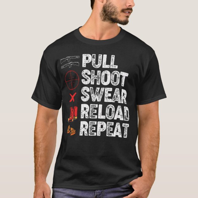 T-shirt Funny Trap Shooting Lovers Pull Shoot Swear Reload (Devant)
