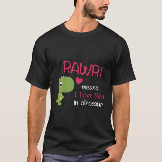 T-shirt Funny Trex Valentines Day Rawr Signifie Que Je T'A