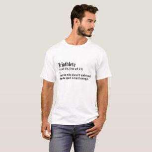 T-shirt Funny Triathlon Définition