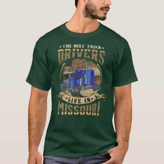 T-shirt Funny Truckers THE BEST TRUCK DRIVERS LIVE IN MISS