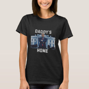 T-shirt Funny Trump Daddy’s Home Maison Blanche 2024 1