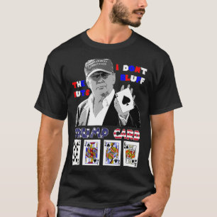 T-shirt Funny Trump poker chemise Je ne bluffe pas l'as de