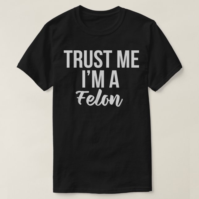 T-shirt Funny Trust digne design Je suis un cadeau de pris (Design devant)