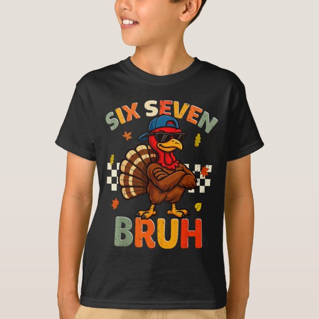 T-shirt Funny Turkey 6 7 Bruh Thanksgiving Shirts Boys Kid (Devant)