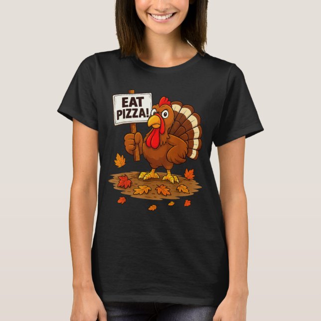 T-shirt Funny Turkey Eat Zza Thanksgiving For Men Women Ki (Devant)