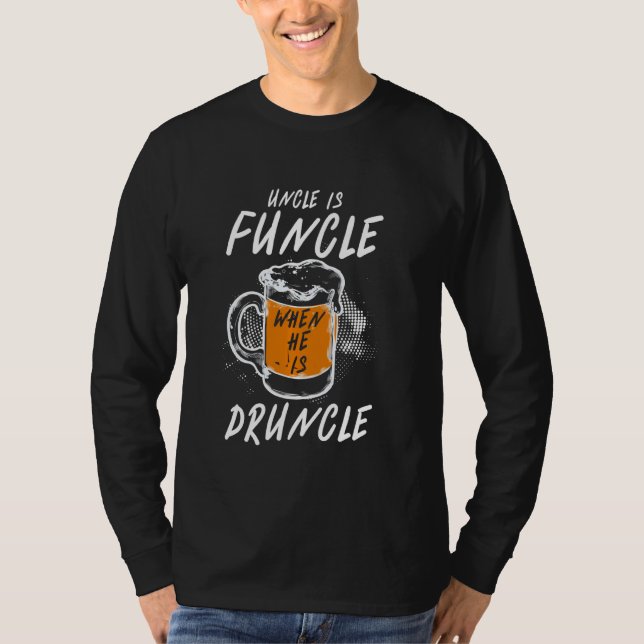 T-shirt Funny Uncle Est Funcle Quand Il Est Druncle Bière  (Devant)