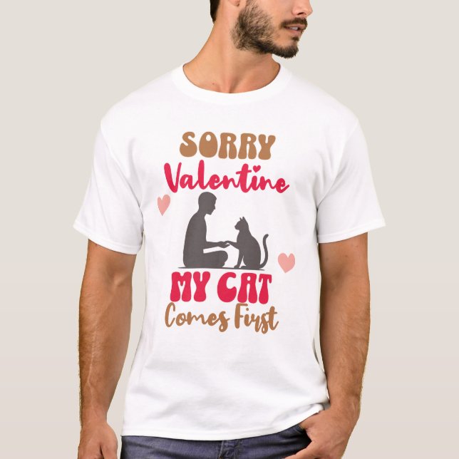 T-shirt Funny Valentine Gift for Cat Lovers – My Cat Comes (Devant)