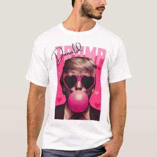 T-shirt Funny Valentine Trump Bubble Gum Rose Mignonne Tru
