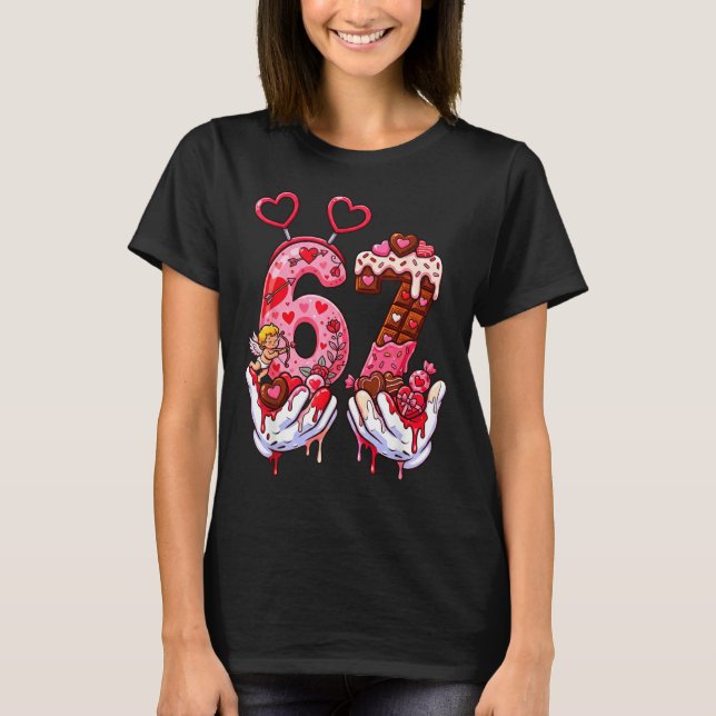 T-shirt Funny Valentine's Day 67 Meme Hands Six Seven Cud  (Devant)