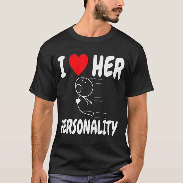 T-shirt Funny Valentine's Day Couple Matching I Love Her I (Devant)