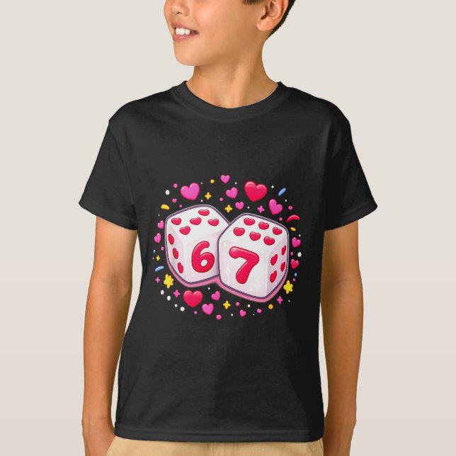 T-shirt Funny Valentines Day Shirt Cute Dice 67 Meme 6-7 S (Devant)