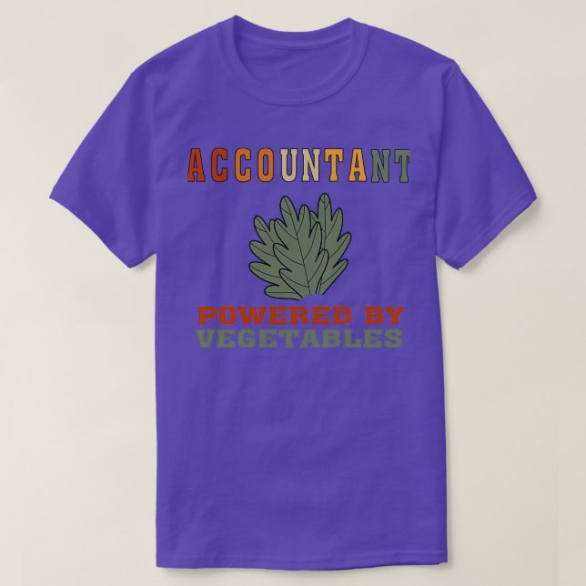 T-shirt Funny Vegan Accountant Powered by Vegetables Shirt (Design devant)