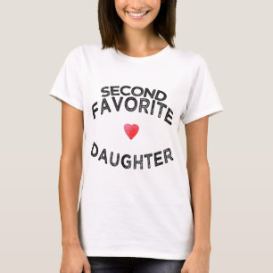 T-shirt funny vend 2nd SECOND FAVORITE DAUGHTER from d