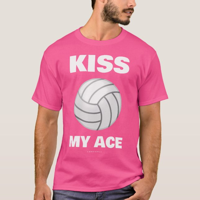T-shirt Funny Volleyball Embrasse Mon As Avec Des Discours (Devant)