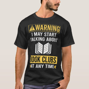 T-shirt Funny Warning Book Club