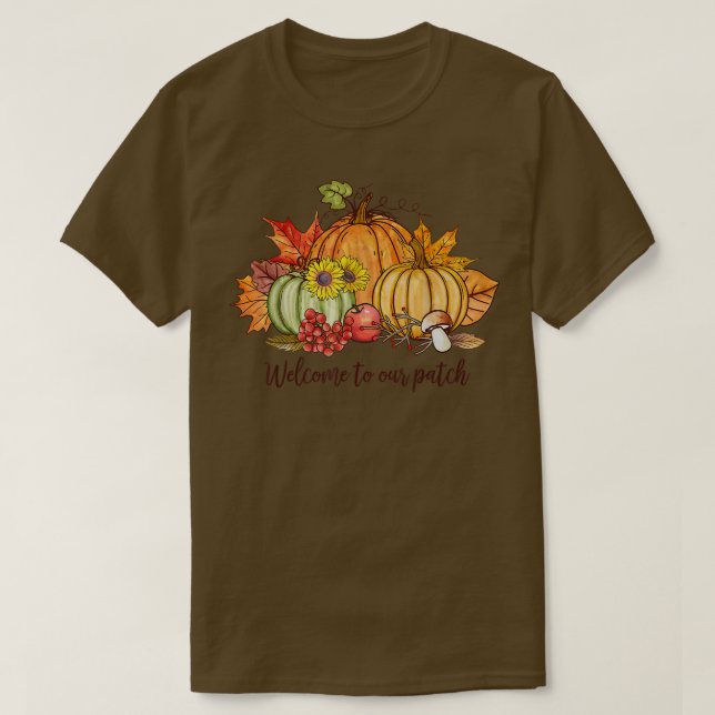 T-shirt Funny Welcome To Our Patch Cute Fall Leaves Autumn (Design devant)