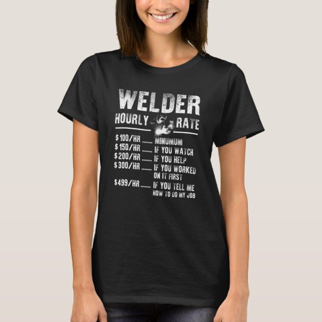 T-shirt Funny Welder Taux horaire Welder Hommes Welder (Devant)