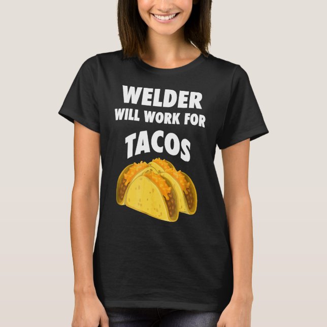 T-shirt Funny Welder Tee - shirt cadeau (Devant)