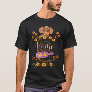 T-SHIRT FUNNY WIENER CHIEN À LA MAISON OÙ LE VIN EST ET DA