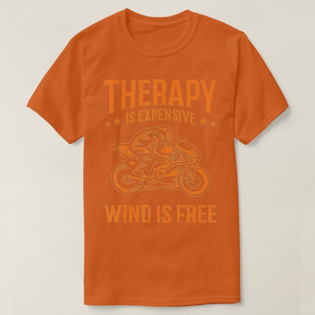 T-shirt Funny Wind Therapy Motorcycle Gift Men Women Biker (Design devant)